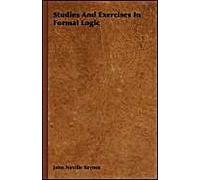 Studies And Exercises In Formal Logic