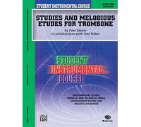 [(Studies and Melodious Etudes for Trombone, Level One)] [Author: Paul Tanner] published on (March, 2002)