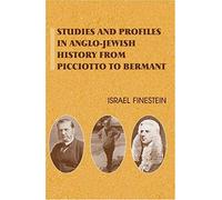 Studies And Profiles In Anglo-Jewish History
