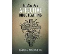 Studies For Affective Bible Teaching