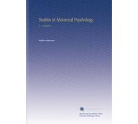 Studies in Abnormal Psychology.: V. 1 19101911