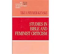 Studies In Bible And Feminist Criticism