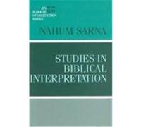 Studies in Biblical Interpretation, J P S SCHOLAR OF DISTINCTION SERIES Nahum M. Sarna (Auteur)