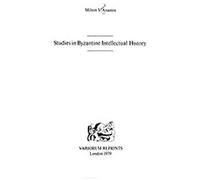 Studies In Byzantine Intellectual History