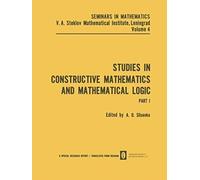 Studies In Constructive Mathematics And Mathematical Logic