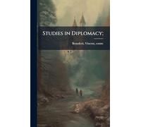 Studies in Diplomacy;