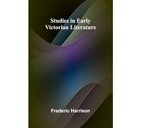 Studies in Early Victorian Literature