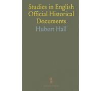 Studies in English Official Historical Documents