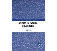 Studies In English Organ Music