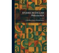 Studies in English Philology: A Miscellany in Honor of Frederick Klaeber