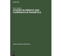 Studies In French And Comparative Phonetics