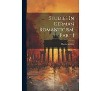 Studies In German Romanticism, Part 1