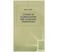 Studies In Globalization And Economic Transitions