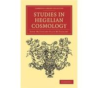 Studies in Hegelian Cosmology - John McTaggart Ellis McTaggart - Cambridge University Press - Livre en Anglais - Paperback John McTaggart Ellis McTaggartJohn McTaggart Ellis McTaggart (Auteur)