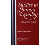 Studies in Human Sexuality Suzanne G. Frayser, Thomas J. Whitby (Auteur)