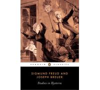 Studies in Hysteria, Penguin Classics Series Josef Breuer, Nicola Luckhurst (Auteur)