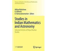 Studies In Indian Mathematics And Astronomy