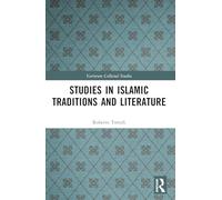 Studies in Islamic Traditions and Literature
