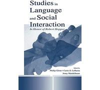 Studies In Language And Social Interaction