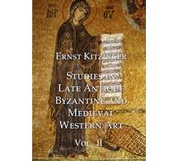 Studies in Late Antique, Byzantine and Medieval Western Art: Studies in Medieval Western Art and the Art of Norman Sicily (2)