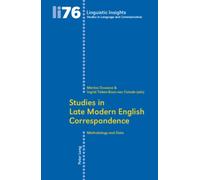 Studies In Late Modern English Correspondence