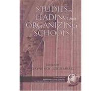Studies in Leading and Organizing Schools, Research and Theory in Educational Administration