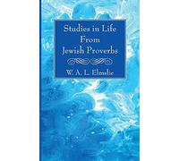 Studies In Life From Jewish Proverbs