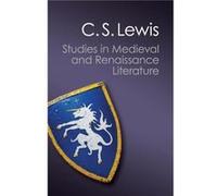 Studies in Medieval and Renaissance Literature by C. S. Lewis C. S. Lewis (Auteur)