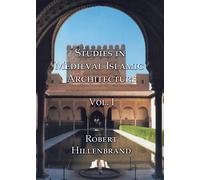 Studies In Medieval Islamic Architecture, Vol. I