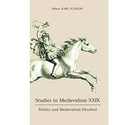 Studies In Medievalism Xxix
