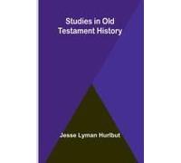Studies In Old Testament History