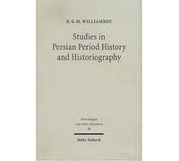 Studies In Persian Period History And Historiography
