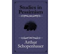 Studies in Pessimism