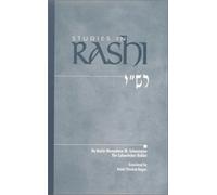 Studies in Rashi: A Chasidic Discourse by Rabbi Menachem M. Schneerson of Chabad-Lubavitch