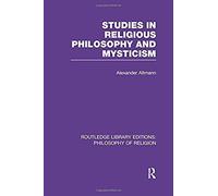 Studies In Religious Philosophy And Mysticism
