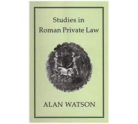 Studies In Roman Private Law