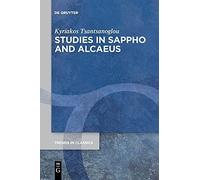 Studies In Sappho And Alcaeus