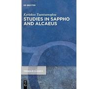 Studies In Sappho And Alcaeus