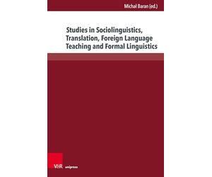 Studies in Sociolinguistics, Translation, Foreign Language Teaching and Formal Linguistics