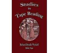 Studies In Tape Reading