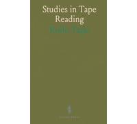 Studies in Tape Reading