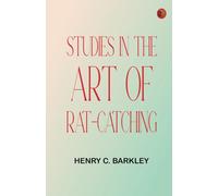 Studies in the Art of Rat-catching