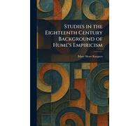 Studies in the Eighteenth Century Background of Hume's Empiricism
