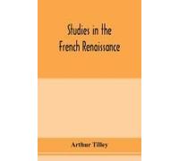 Studies In The French Renaissance