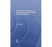 Studies In The History Of Education Opinion From The Renaissance