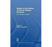 Studies In The History Of French Political Economy