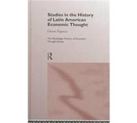 Studies in the History of Latin American Economic Thought, The Routledge History of Economic Thought Series Oreste Popescu (Auteur)