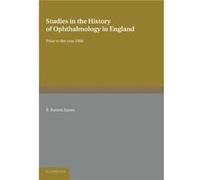Studies in the History of Ophthalmology in England - R. Rutson James - Cambridge University Press - Livre en Anglais - Paperback R. Rutson JamesR. Rutson James (Auteur)