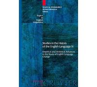 Studies In The History Of The English Language Iv