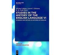 Studies In The History Of The English Language Vi